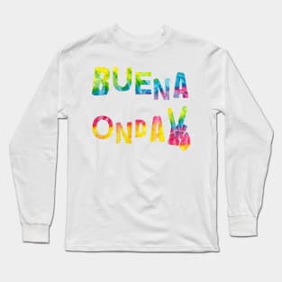 Funny Buena Onda Good Thoughts Spanish Mexican Hippie Stickers Shirts Long Sleeve T-Shirt